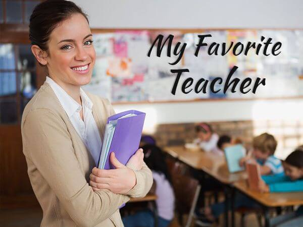 Descriptive Essay: My Favorite Teacher