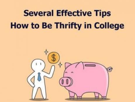 Several Effective Tips how to Be Thrifty in College